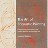 Encaustic Paintings: Collectible Fine Art