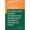 Antibodies: Industrial & Scientific Products for Life Science