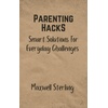 Parenting & Relationships: Digital Short Reads for Smart Solutions