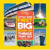 Cars, Trains & Things That Go: Explore the World of Motion