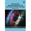 Health Care Delivery: Digital Solutions for Healthcare Administration & Policy