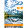 Alaska Travel Guides & Digital Nonfiction