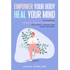 Personal Health: Empower Your Body & Mind