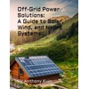 Solar & Wind Power Solutions for Energy Independence