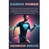 Cardio Training: Improve Your Fitness & Health