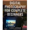 Digital Editing for Books, Arts, Photography & More
