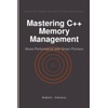 Memory Management: Mastering Computer Memory & Algorithms