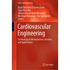 Bioengineering: Applications & Advancements in Biomedical Engineering