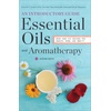 Aromatherapy: Books & Health Resources for Aromatherapy