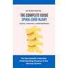 Spinal Cord Injuries: Understanding Diseases & Treatments