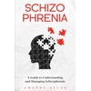 Schizophrenia: Books & Resources on Mental Health