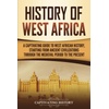 West Africa History & Culture: Books by Region
