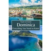 Dominica Travel Guide: Books & History of the Americas