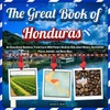 Honduras Travel & Culture Guide: History Books & More