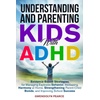 Hyperactivity: Understanding & Managing Challenges for Parents