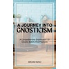 Gnostic Beliefs, Religion & Spirituality: Books on Gnosticism