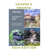 Rwanda & Uganda Travel Guide: Books & Adventure in Africa
