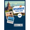 Myanmar Travel & Books: Asia's Hidden Gem