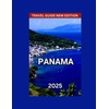 Explore Panama: Travel Guides & Books