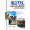 Bath Books & Travel Guide: Explore Europe's Historic City