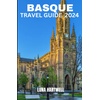 Basque Country Travel & Culture Guide