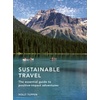 Ecotourism: Books & Travel Ideas for Sustainable Adventures