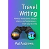 Travel Writing: Books & Travel Inspiration