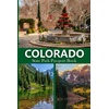 General Books & Travel Guide: Explore United States' Colorado