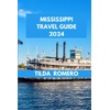 Mississippi Travel Guide & Books